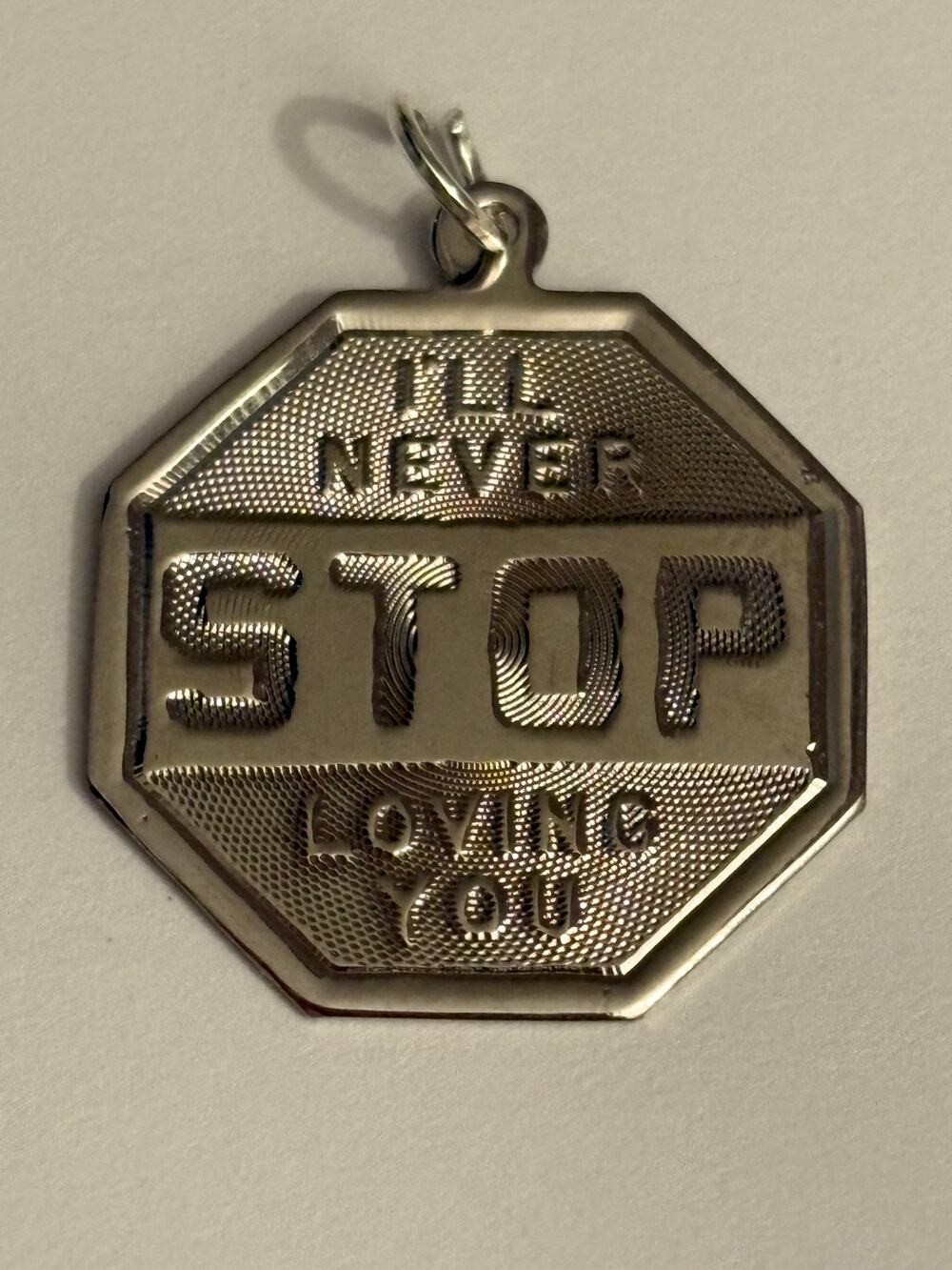 Vintage Sterling I Will Never Stop Loving You Charm Pendant
